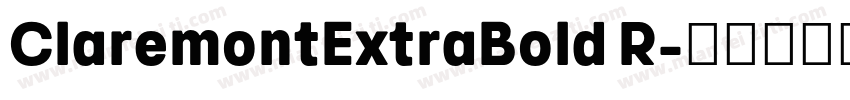 ClaremontExtraBold R字体转换